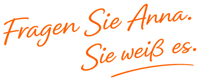 Fragen Sie Anna. Sie weiß es.